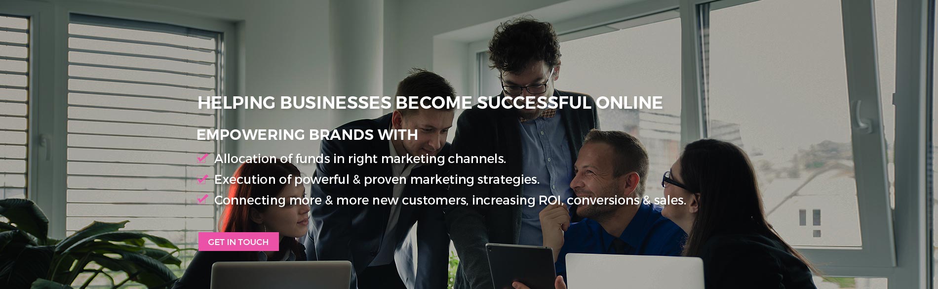 Helping Business Become successful online