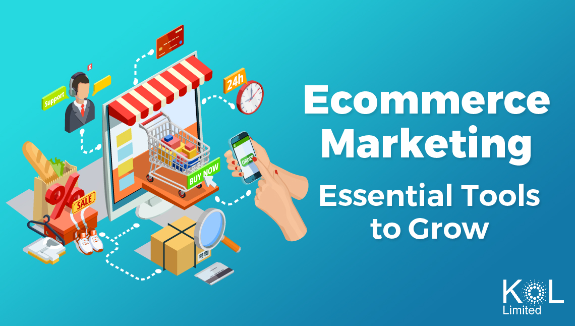 Ecommerce Marketing: Essential Tools to Grow