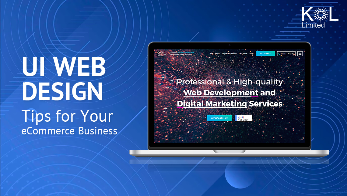 UI Web Design Tips for Your eCommerce Business - KOL Limited