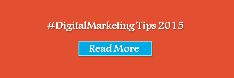 digital marketing tips 2015